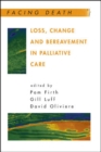 Image for Loss, change and bereavement in palliative care