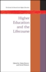 Image for Higher Education and the Lifecourse