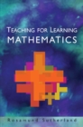 Image for Teaching for learning mathematics