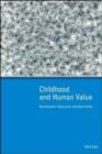 Image for Childhood and human value  : development, separation and separability