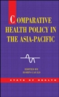 Image for Comparative health policy in the Asia-Pacific