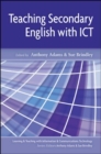 Image for Teaching Secondary English with ICT