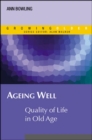 Image for Ageing well  : quality of life in old age