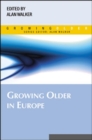 Image for Growing Older in Europe