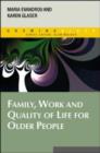 Image for Family, Work and Quality of Life for Older People