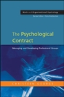Image for The Psychological Contract : Managing and Developing Professional Groups
