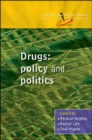 Image for Drugs  : policy and politics