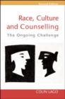 Image for Race, culture and counselling  : the ongoing challenge