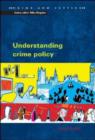 Image for Understanding crime policy