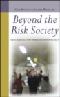 Image for Beyond the Risk Society: Critical Reflections on Risk and Human Security