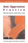 Image for Anti-oppressive practice  : social care and the law