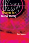Image for Key Themes in Media Theory