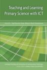 Image for Teaching and learning primary science with ICT