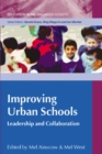 Image for Improving Urban Schools: Leadership and Collaboration
