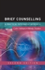 Image for Brief Counselling: A Practical Integrative Approach