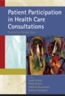 Image for Patient participation in health care consultations  : qualitative perspectives