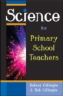 Image for Science for Primary School Teachers