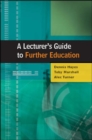 Image for A Lecturer&#39;s Guide to Further Education