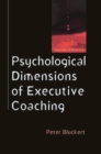 Image for Psychological Dimensions of Executive Coaching