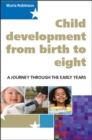 Image for Child development 0-8  : a journey through the early years
