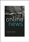 Image for Online news  : journalism and the Internet