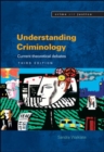 Image for Understanding criminology  : current theoretical debates