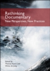 Image for Rethinking documentary  : new perspectives, new practices