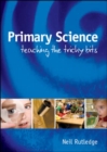 Image for Primary science  : teaching the tricky bits