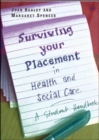 Image for Surviving Your Placement in Health and Social Care: A Student Handbook