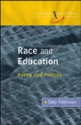 Image for Race and education  : policy and politics in Britain