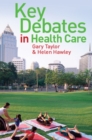 Image for Key debates in health care