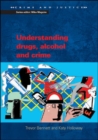Image for Understanding drugs, alcohol and crime