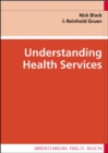 Image for Understanding health services