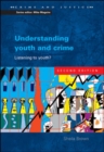 Image for Understanding youth and crime: listening to youth?