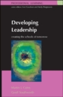 Image for Developing leadership: creating the schools of tomorrow