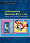 Image for Understanding desistance from crime: emerging theoretical directions in resettlement and rehabilitation