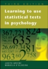 Image for Learning to use statistical tests in psychology