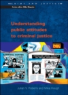 Image for Understanding public attitudes to criminal justice