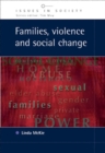 Image for Families, violence and social change