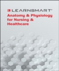 Image for Connect 360 days Online Access to LearnSmart: Anatomy &amp; Physiology for Nursing &amp; Healthcare