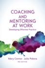 Image for Coaching and mentoring at work  : developing effective practice