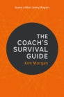 Image for The Coach&#39;s Survival Guide