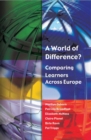 Image for Comparing learners across Europe: a world of difference
