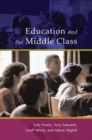 Image for Education and the middle class