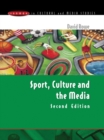 Image for Sport, culture and the media: the unruly trinity