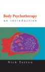 Image for Body psychotherapy: an introduction