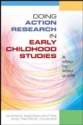 Image for Doing Action Research in Early Childhood Studies: A step-by-step guide
