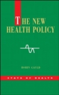 Image for The new health policy