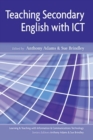 Image for Teaching secondary English with ICT