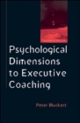Image for Psychological dimensions of executive coaching
